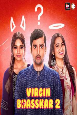 Virgin Bhasskar (2020) Season 2 Hindi Complete ALTBalaji WEB Series