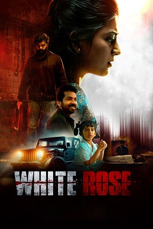 White Rose (2024) Dual Audio [Hindi ORG. - Tamil] WeB-DL