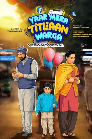 Yaar Mera Titliaan Warga (2022) Punjabi Full Movie WEB-DL