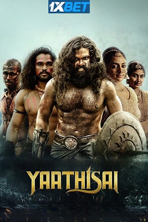 Yaathisai (2023) Hindi Line-Audio WEB-DL Full Movie