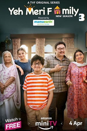 Yeh Meri Family (2024) Season 3 Hindi Complete Amazon MiniTV Series