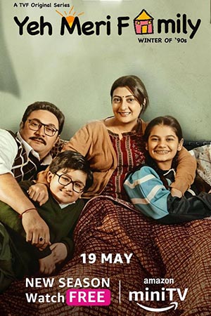 Yeh Meri Family (Season 2) Hindi Amazon MiniTV Complete Web Series