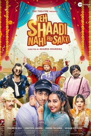 Yeh Shaadi Nahi Ho Sakti (2023) HDRip Hindi Full Movie
