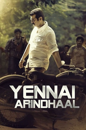 Yennai Arindhaal (2015) ORG. 2.0  [Hindi - Tamil] WeB-DL
