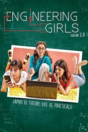 Engineering Girl 2.0 (2021) Season 2 Hindi Complete [ZEE5 Originals] WEB Series