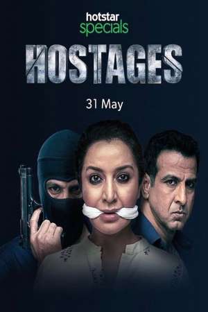Hostages (2019) Season 1 Hindi Complete Hotstar Specials WEB Series