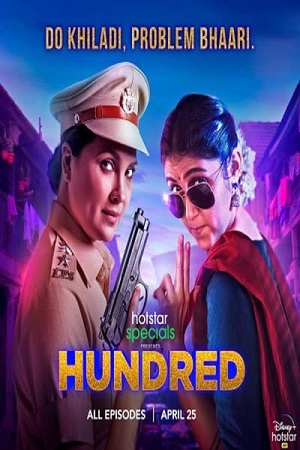 Hundred (2020) Season 1 Hindi Complete Hotstar Specials WEB Series