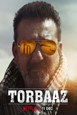 Torbaaz (2020) Hindi Netflix Movie